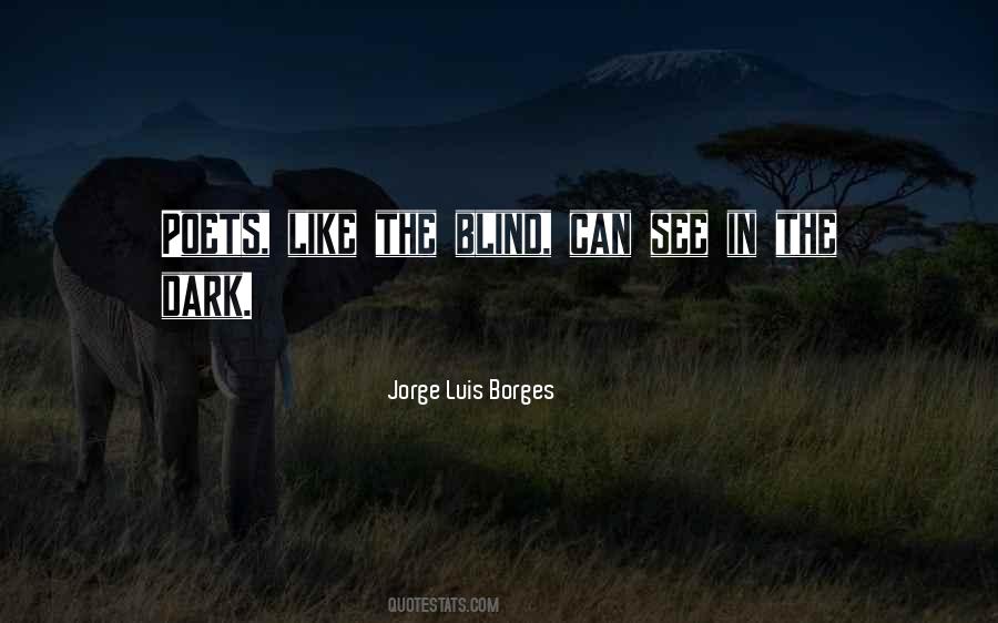 Jorge Luis Borges Quotes #1259652
