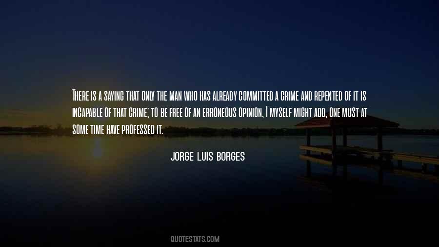 Jorge Luis Borges Quotes #1269186