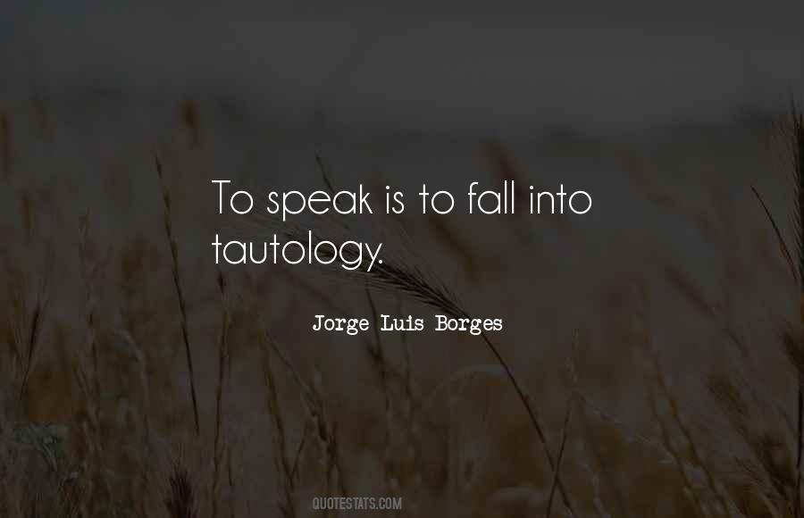 Jorge Luis Borges Quotes #616260
