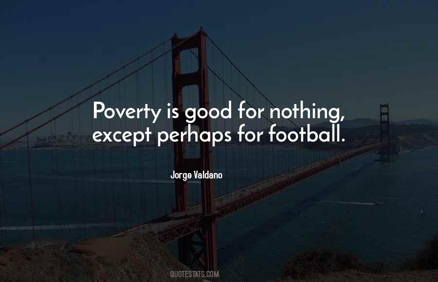 Jorge Valdano Quotes #1498225
