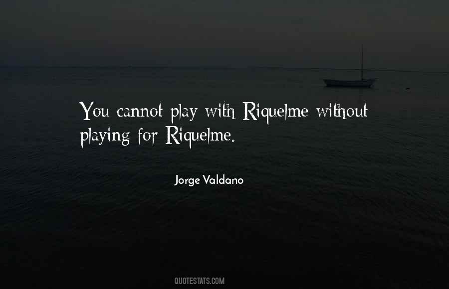 Jorge Valdano Quotes #350795