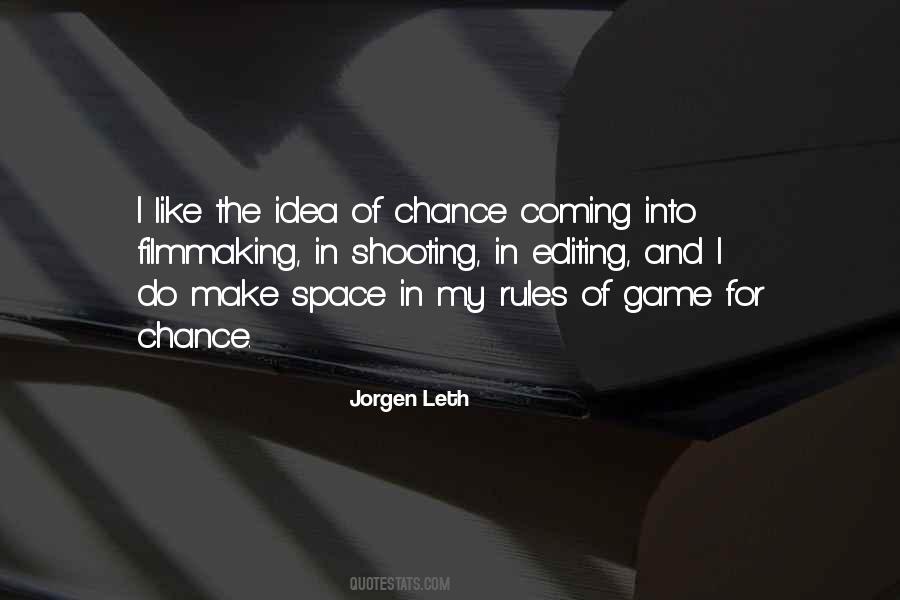 Jorgen Leth Quotes #1687721