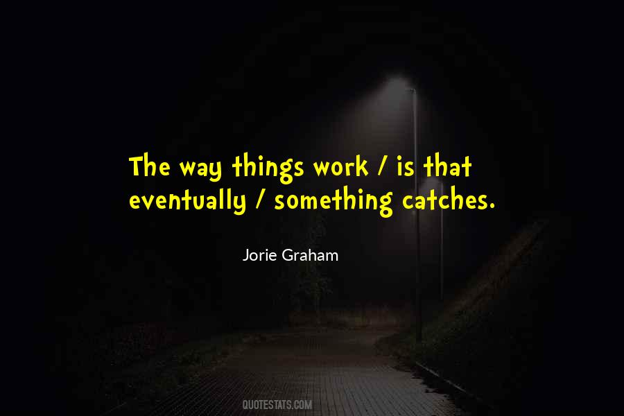 Jorie Graham Quotes #79512