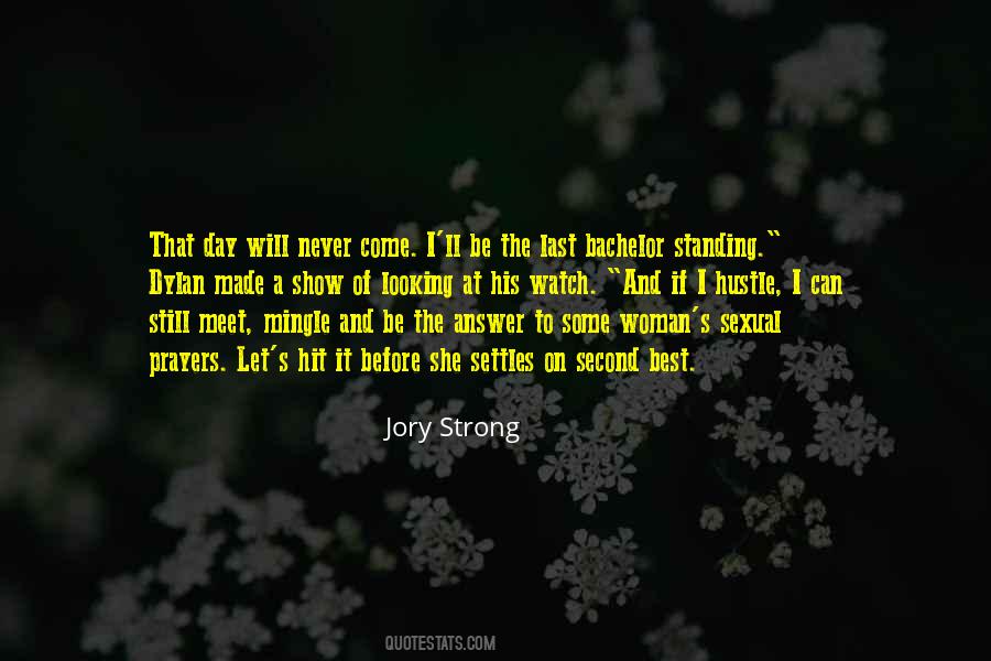 Jory Strong Quotes #1416021