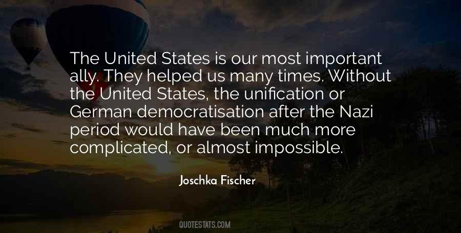 Joschka Fischer Quotes #1704897