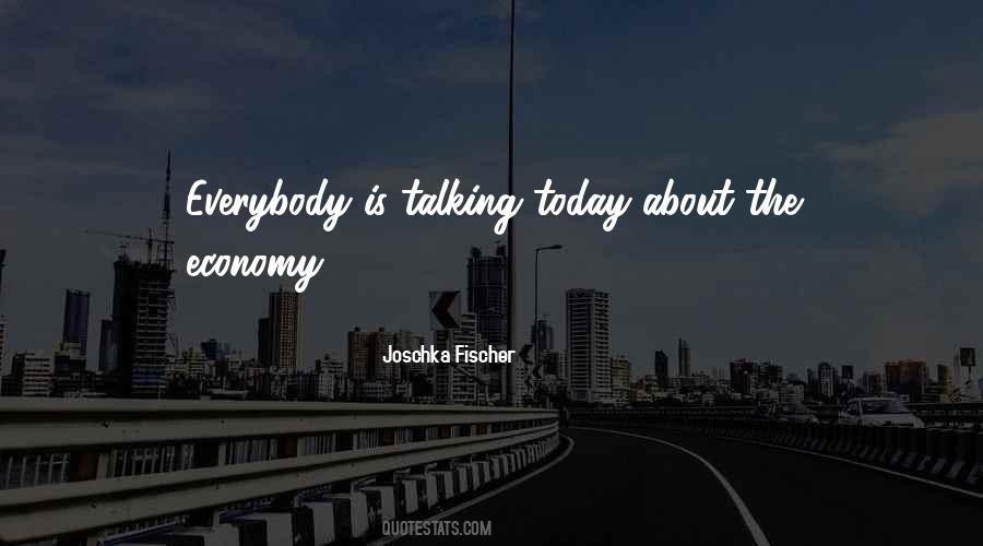 Joschka Fischer Quotes #700781