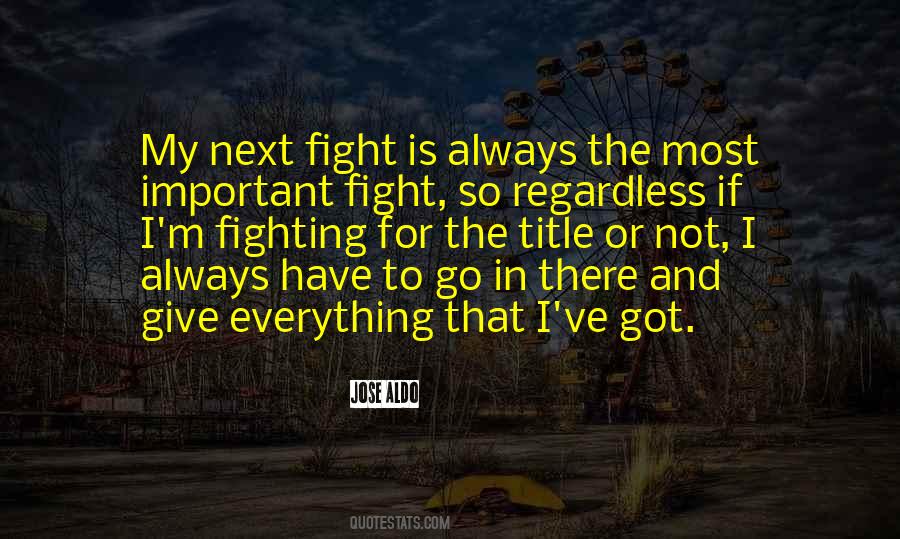 Jose Aldo Quotes #829477