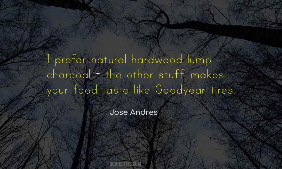 Jose Andres Quotes #1092624