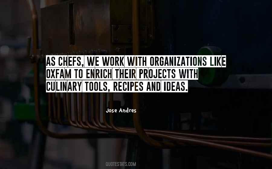 Jose Andres Quotes #1237015