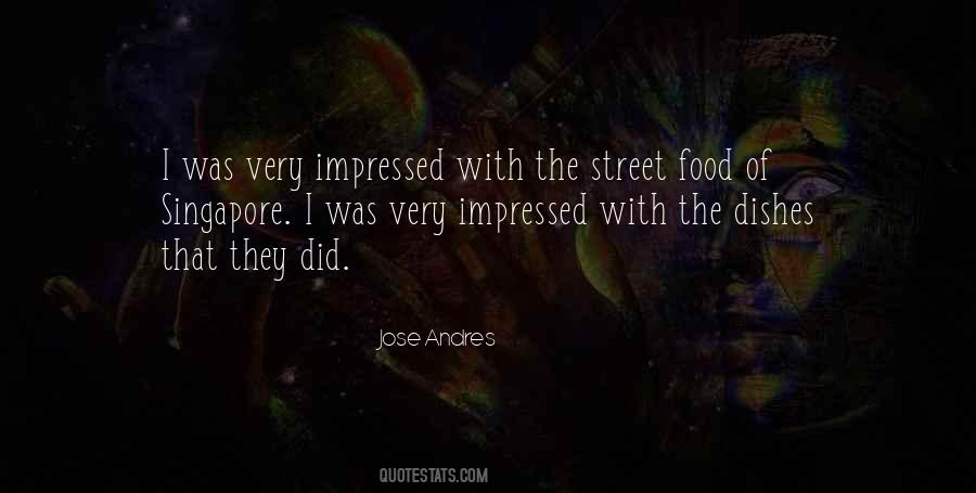 Jose Andres Quotes #1299171