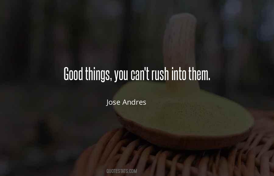 Jose Andres Quotes #136367