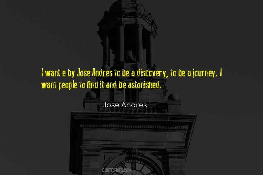 Jose Andres Quotes #1382222