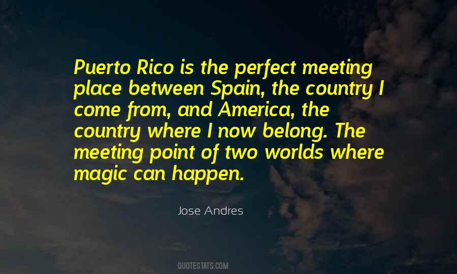 Jose Andres Quotes #1730424