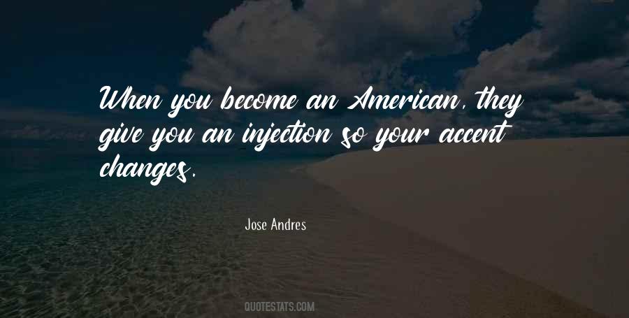 Jose Andres Quotes #591341