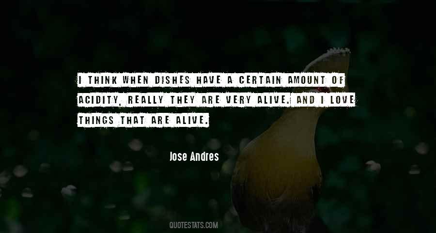 Jose Andres Quotes #763999