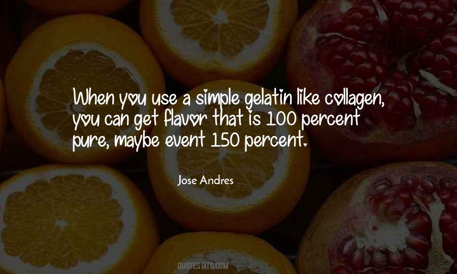 Jose Andres Quotes #81577