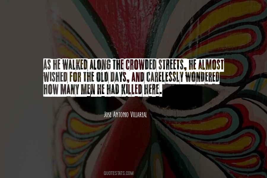 Jose Antonio Villareal Quotes #196825 Jose Antonio Villareal Quotes #196825
