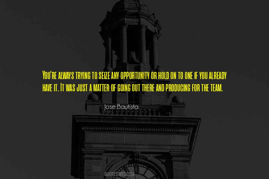 Jose Bautista Quotes #150014
