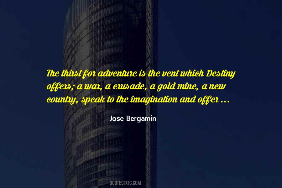 Jose Bergamin Quotes #1418188