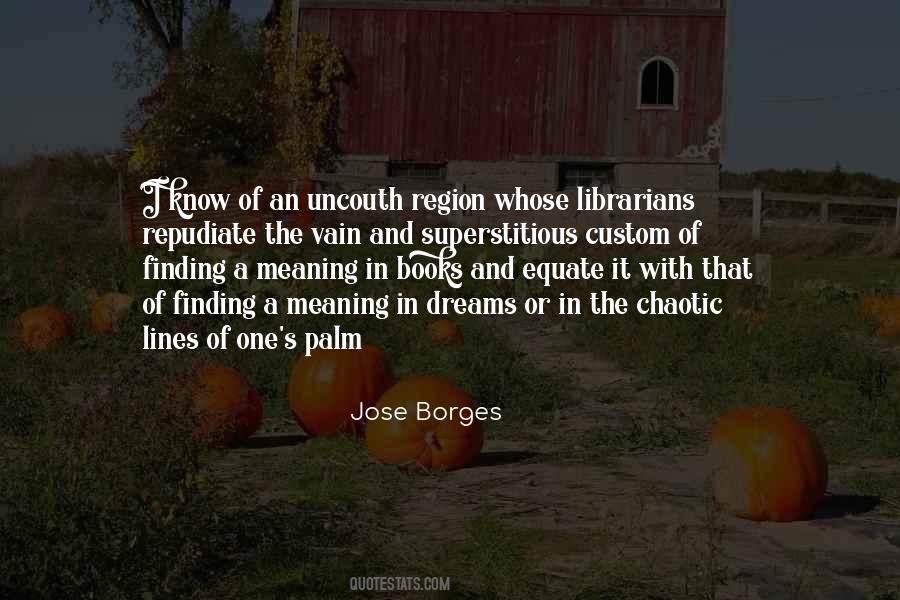 Jose Borges Quotes #1567479 Jose Borges Quotes #1567479