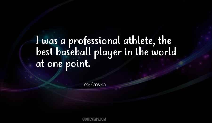 Jose Canseco Quotes #1398180