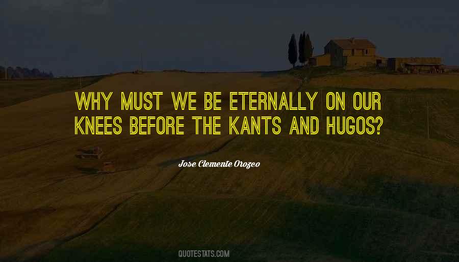 Jose Clemente Orozco Quotes #929946 Jose Clemente Orozco Quotes #929946