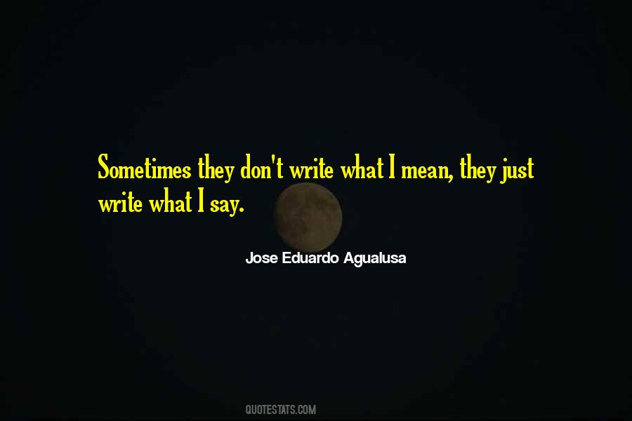 Jose Eduardo Agualusa Quotes #1616657