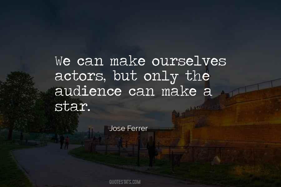 Jose Ferrer Quotes #725263 Jose Ferrer Quotes #725263