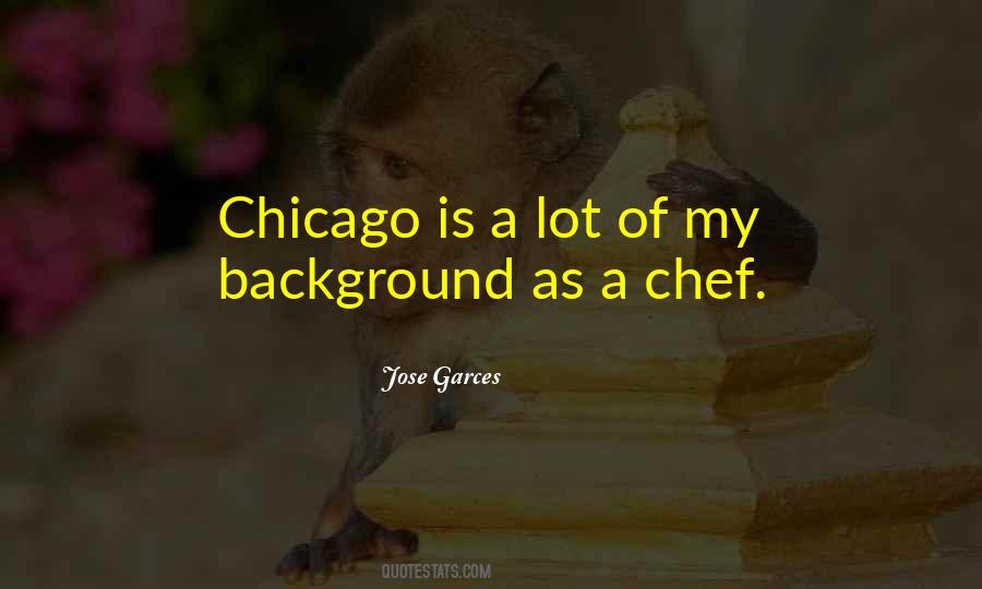 Jose Garces Quotes #833430