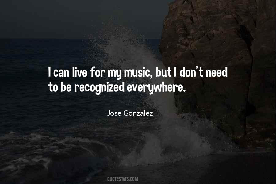 Jose Gonzalez Quotes #1769819