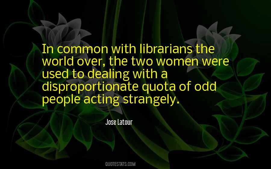 Jose Latour Quotes #822460