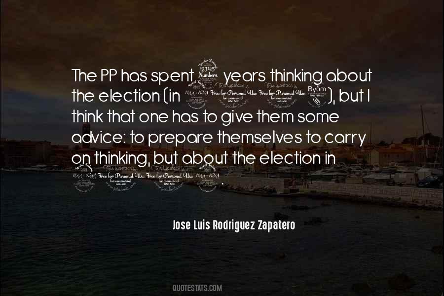 Jose Luis Rodriguez Zapatero Quotes #666198