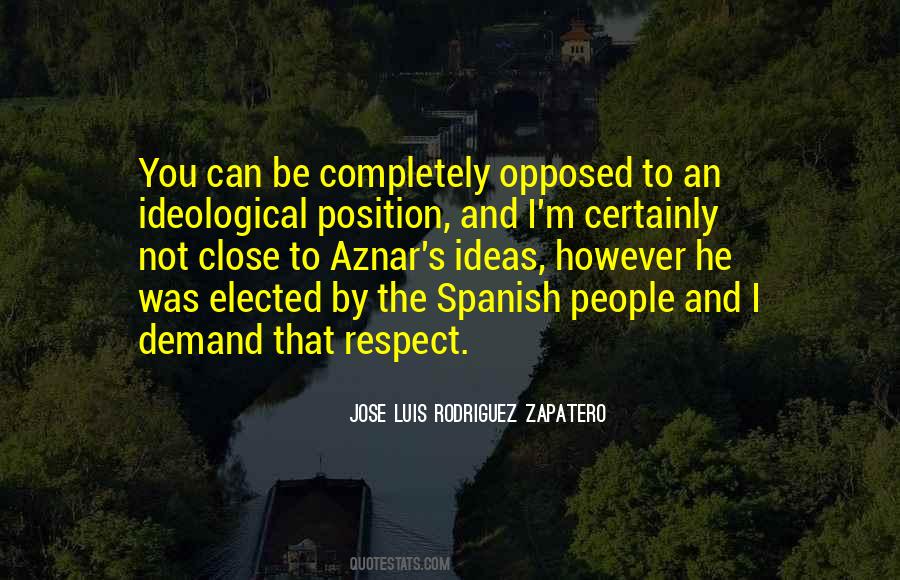 Jose Luis Rodriguez Zapatero Quotes #983355