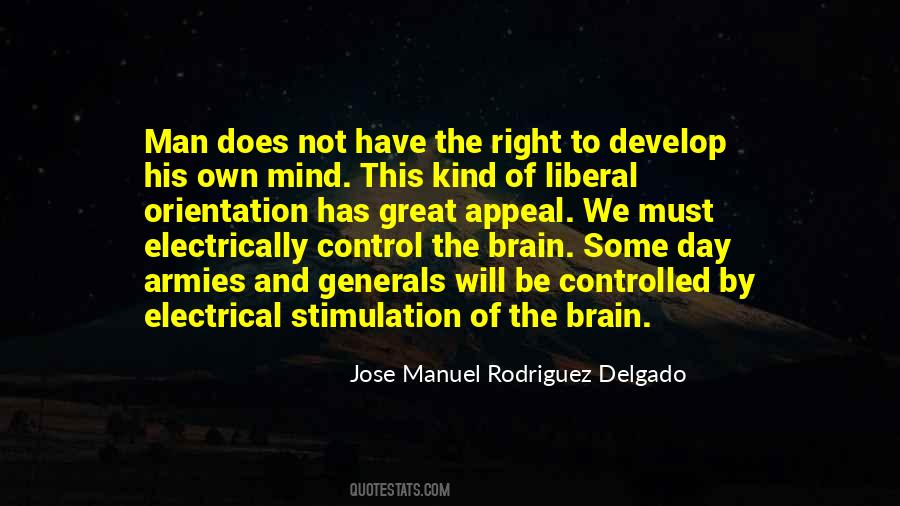 Jose Manuel Rodriguez Delgado Quotes #1116413