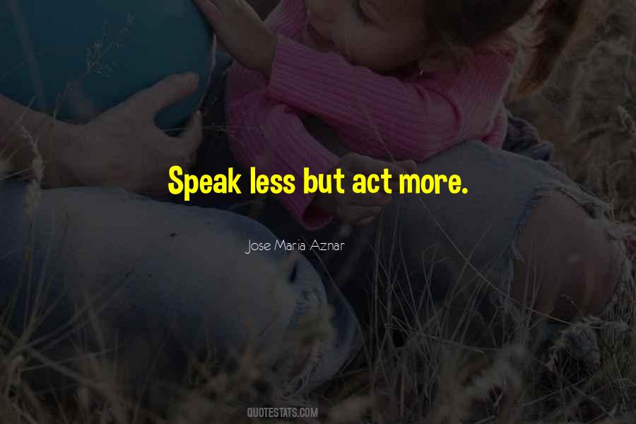 Jose Maria Aznar Quotes #1247798