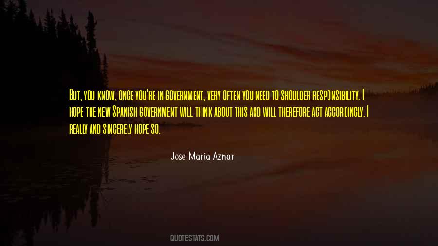 Jose Maria Aznar Quotes #811962