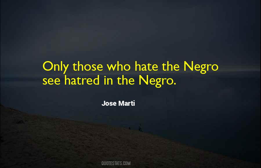 Jose Marti Quotes #1517397