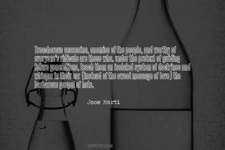 Jose Marti Quotes #328394