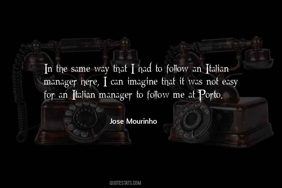 Jose Mourinho Quotes #1272614