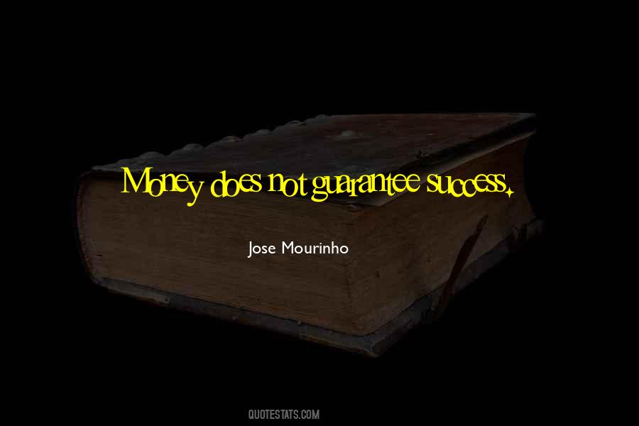 Jose Mourinho Quotes #1449501