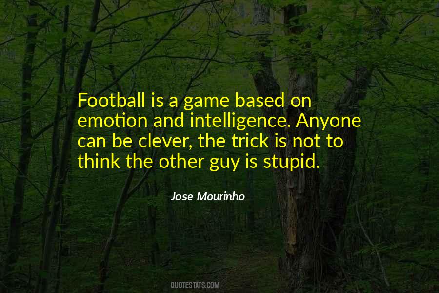 Jose Mourinho Quotes #1451141