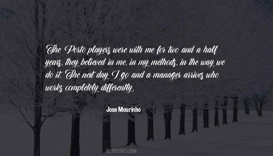 Jose Mourinho Quotes #1522758
