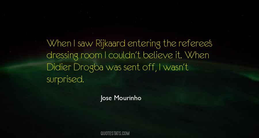Jose Mourinho Quotes #1746203