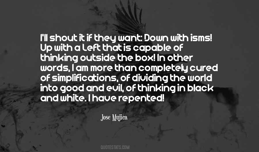 Jose Mujica Quotes #1786353