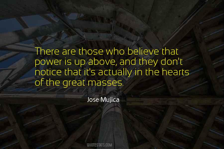 Jose Mujica Quotes #836908