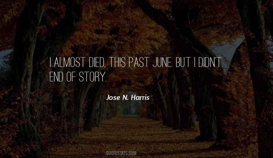 Jose N. Harris Quotes #1025170