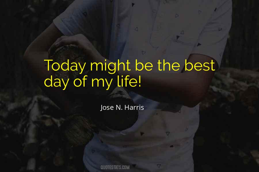 Jose N. Harris Quotes #1092143