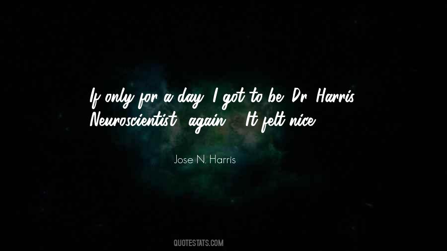 Jose N. Harris Quotes #117980