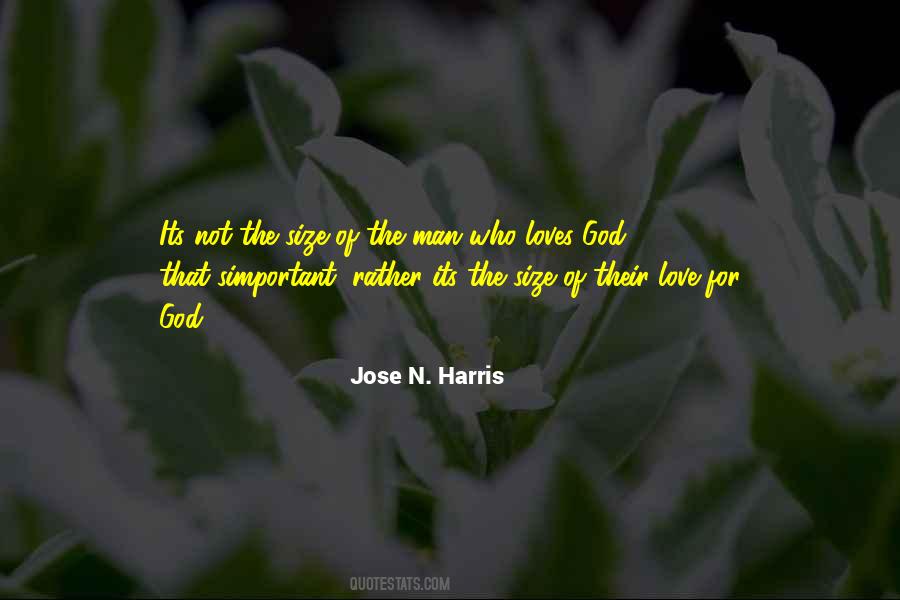 Jose N. Harris Quotes #1317903