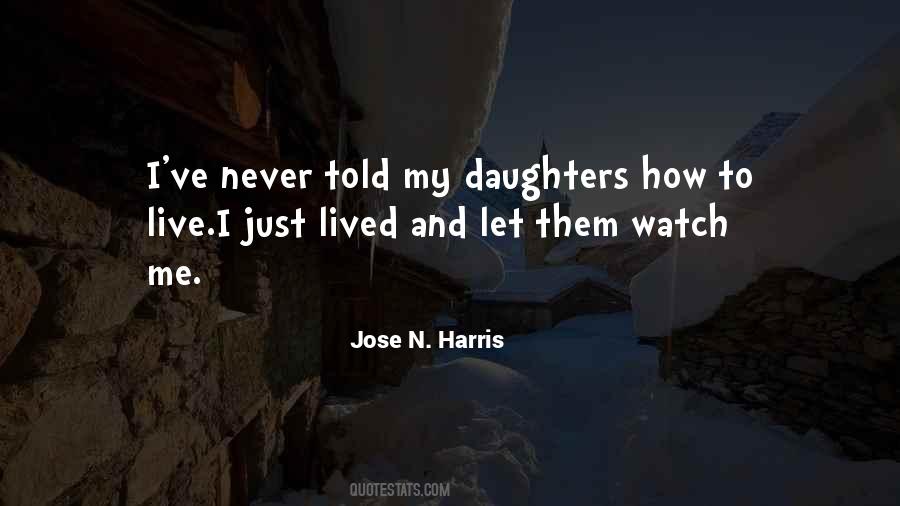 Jose N. Harris Quotes #1758796